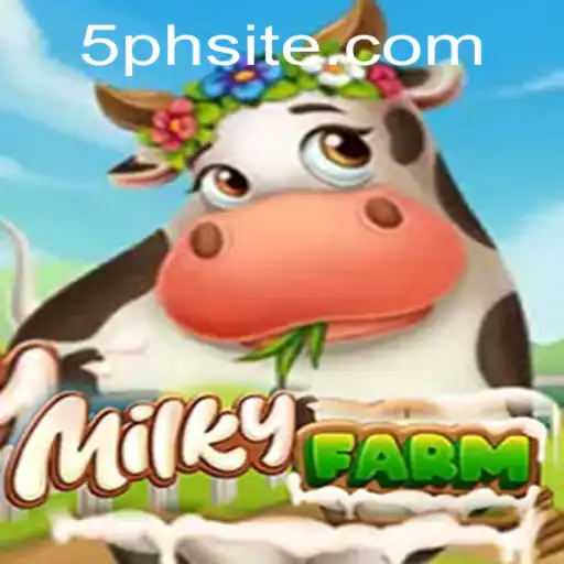 Exploring the Enchanting World of MilkyFarm: A Comprehensive Guide